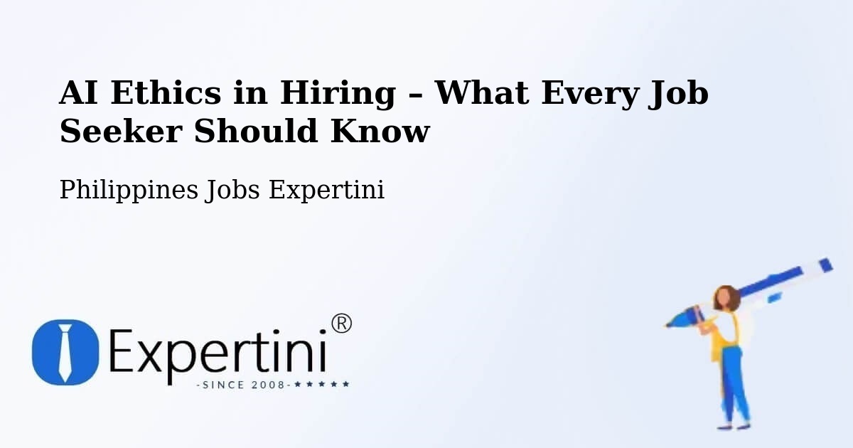 AI Ethics in Recruitment & Hiring – Asingan - Asingan, Philippines Jobs Expertini