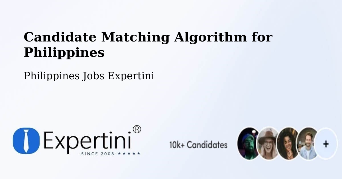 Candidate Matching Algorithm Overview – Asingan - Philippines Jobs Expertini