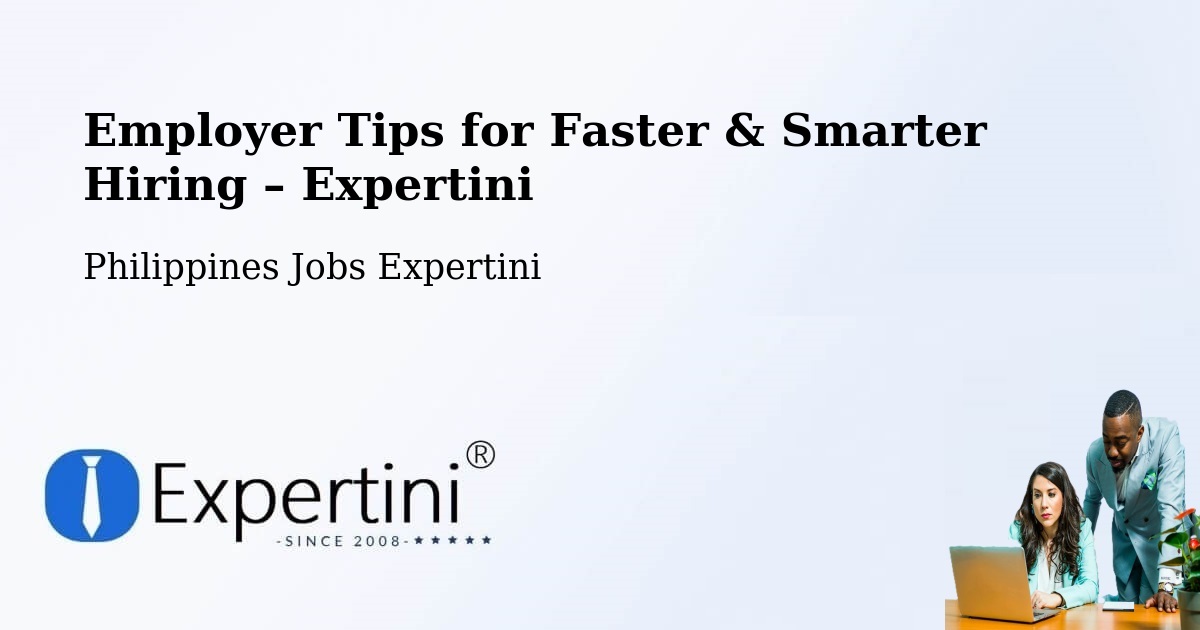 Employer Tips for Hiring & Recruitment – Asingan - Asingan, Philippines Jobs Expertini
