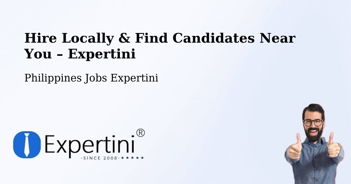 Hire Locally in Asingan – Find Qualified Candidates Near You - Asingan, Philippines Jobs Expertini