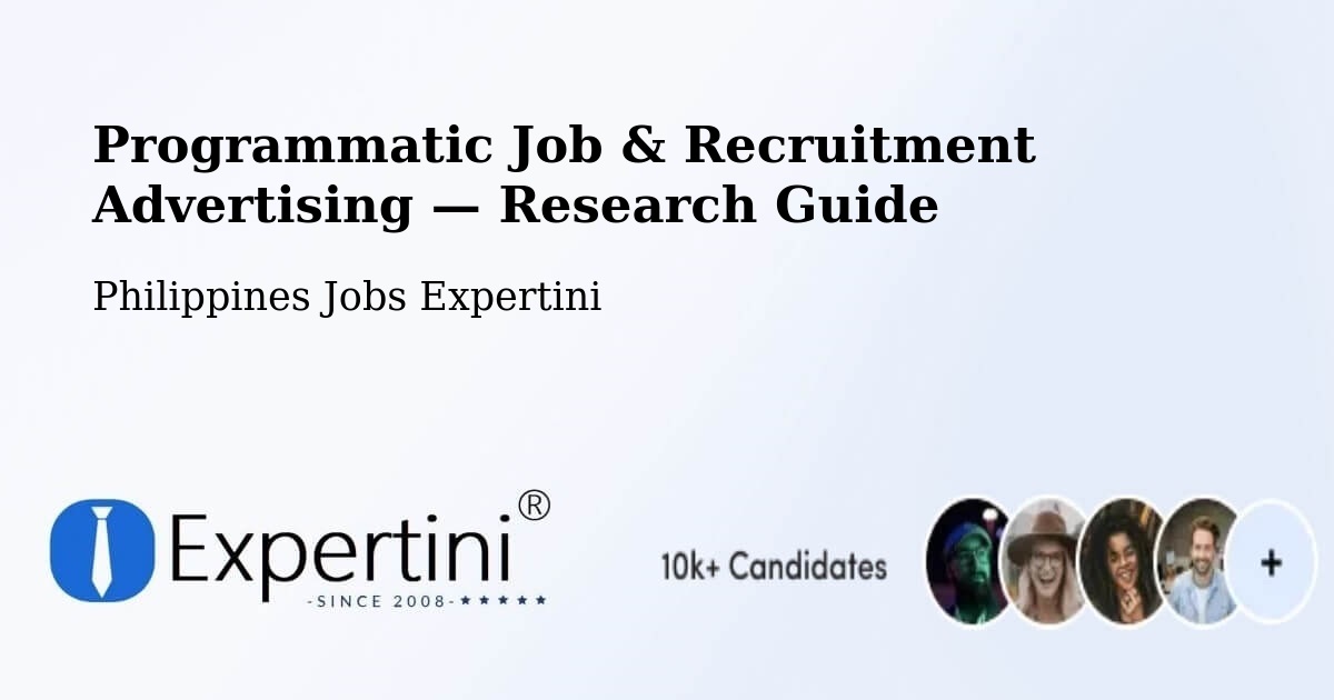 Programmatic Job & Recruitment Advertising — Research Guide – Asingan